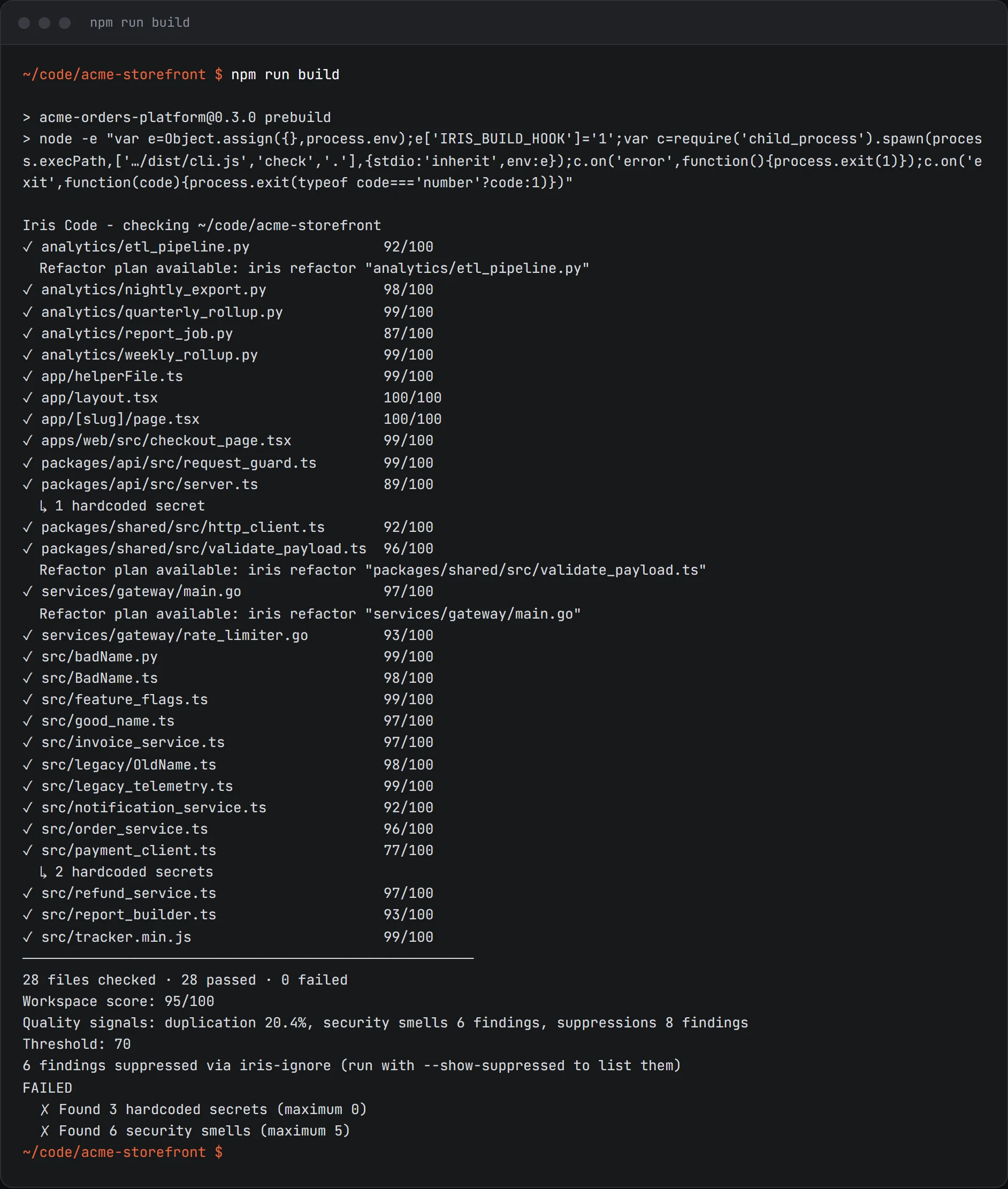 The Iris Code build hook stopping npm run build because the same gate failed
